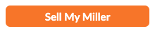 Sell Your Miller — Get a Free Appraisal Today