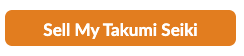 Sell Your Takumi — Get a Free Appraisal Today