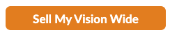Sell Your Vision Wide — Get a Free Appraisal