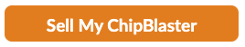 Sell Your ChipBLASTER — Get a Free Appraisal