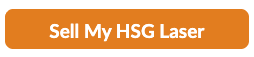 Sell Your HSG Laser — Get a Free Appraisal